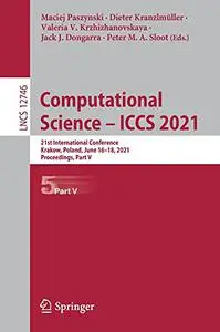 Computational Science – ICCS 2021: 21st International Conference (Repost)