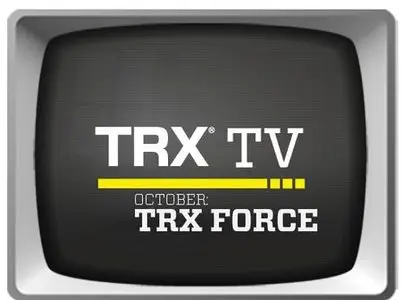 TRX TV: TRX Force (October 2011)