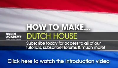 Sonic Academy - How to Make Dutch House in Ableton Live (2012)