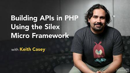 Lynda - Building APIs in PHP Using the Silex Micro Framework