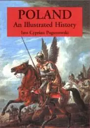 Poland - An Illustrated History