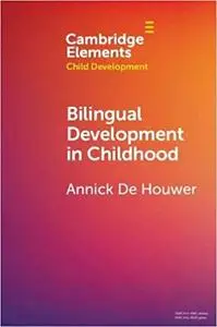 Bilingual Development in Childhood