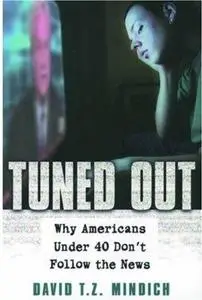 Tuned Out: Why Americans Under 40 Don’t Follow the News (Repost)