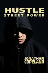 «Hustle Street Power» by Jonathan Copeland