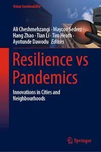 Resilience vs Pandemics: Innovations in Cities and Neighbourhoods