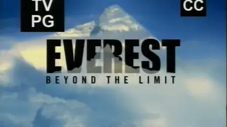 Everest: Beyond the Limit - Season 1 (2006) [repost]