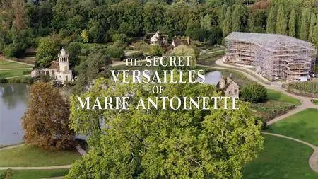 ZED - The Secret Versailles of Marie-Antoinette (2018)