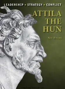 Attila the Hun (Osprey Command 31)