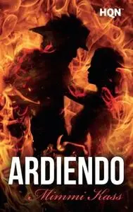 «Ardiendo» by Mimmi Kass