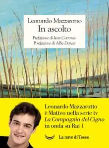 Leonardo Mazzarotto - In ascolto