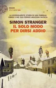 Simon Stranger - Il solo modo per dirsi addio