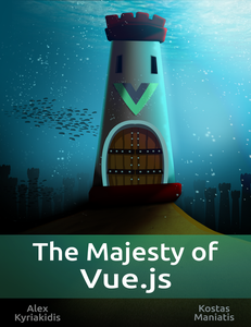 The Majesty Of Vue.js