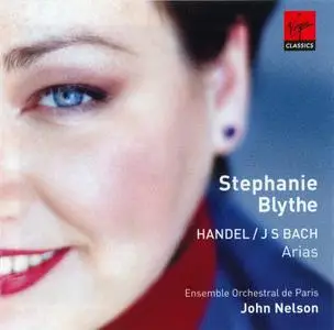 Stephanie Blythe, John Nelson, Ensemble Orchestral de Paris - Handel & Bach: Arias (2001)