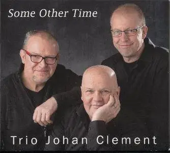 Trio Johan Clement - 2 Albums (2006-2014)