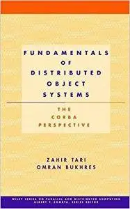 Fundamentals of Distributed Object Systems: The CORBA Perspective (Repost)