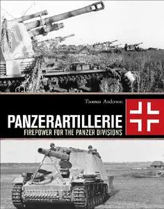 Panzerartillerie: Firepower for the Panzer Divisions (Osprey General Military)