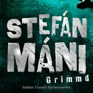 «Grimmd» by Stefán Máni