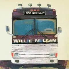 Willie Nelson - Lost Highway (2009)