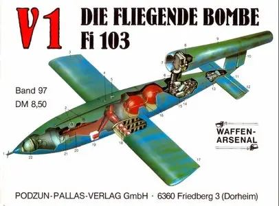 V-1 Die Fliegende Bombe Fi 103