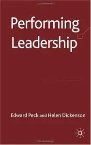 Performing Leadership (repost)