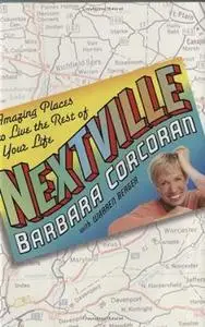 Nextville: Amazing Places to Live Your Life