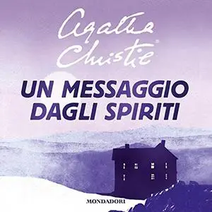 «Un messaggio dagli spiriti» by Agatha Christie