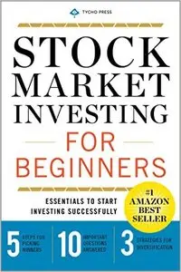 Stock Market Investing for Beginners: Essentials to Start Investing Successfully