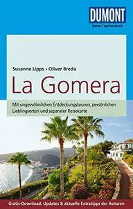 DuMont Reise-Taschenbuch Reiseführer La Gomera: mit Online-Updates als Gratis-Download, Auflage: 4