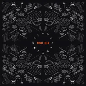 Trio HLK - Standard Time (2018)