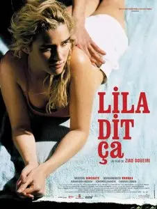 (Comedie dramatique) Lila dit ça [DVDrip] 2005  Re-post