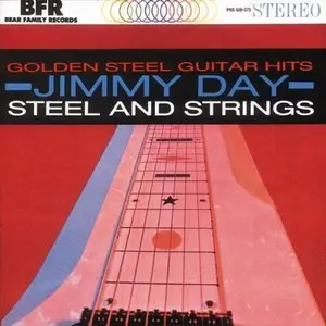 Jimmy Day - Golden Steel Guitar Hit: Steel and Strings (1992)