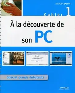 À la découverte de son PC