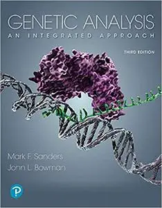 Genetic Analysis: An Integrated Approach (3rd Edition) (repost)