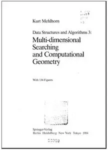 Multi-Dimensional Searching and Computational Geometry (Data Structures and Algorithms)