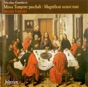 Nicolas Gombert - Missa Tempore paschali - Henry's Eight (1997)