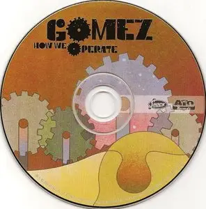 Gomez - How We Operate (2006)