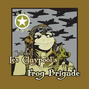 Colonel Les Claypool's Fearless Flying Frog Brigade - Live Frogs Sets 1 & 2 (2001/2019) [Official Digital Download]