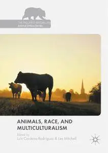 Animals, Race, And Multiculturalism