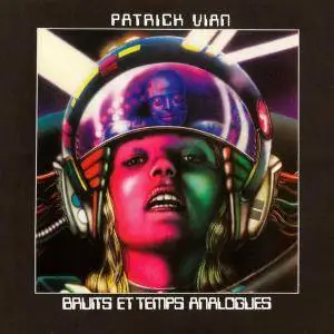 Patrick Vian - Bruits et Temps Analogues (1976) [Reissue 2013] (Re-up)