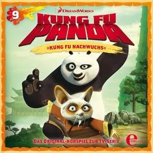 «Kung Fu Panda - Folge 9: Kung Fu Nachwuchs» by Barbara den van Speulhof