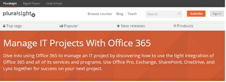 Pluralsight: Manage IT Projects With Office 365 (2014) [repost]
