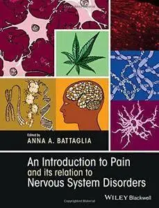 An Introduction to Pain and its relation to Nervous System Disorders (repost)