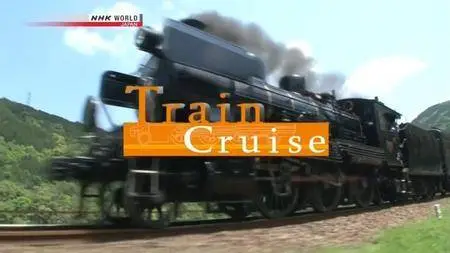 NHK - Train Cruise Kyushu (2013)