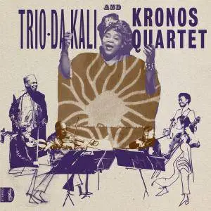 Trio Da Kali & Kronos Quartet - Ladilikan (2017) [Official Digital Download 24/96]