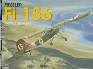 Fieseler Fi 156 Storch: (Schiffer Military History)