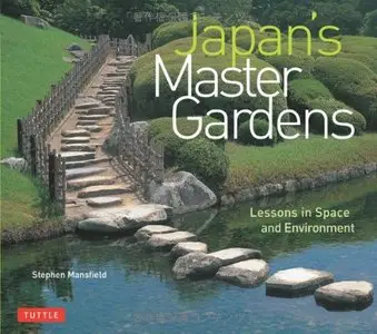 Japan's Master Gardens: Lessons in Space and Environment [Repost]