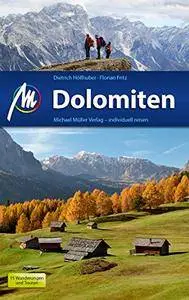 Dolomiten: Reiseführer mit vielen praktischen Tipps