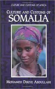 Culture and Customs of Somalia (Cultures and Customs of the World)