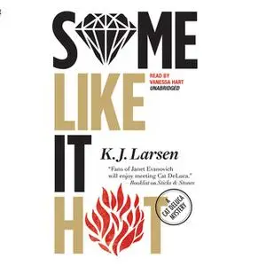 «Some Like It Hot» by K.J. Larsen