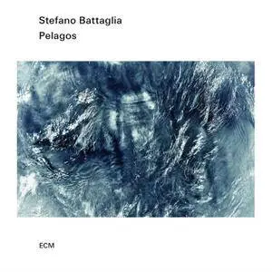 Stefano Battaglia - Pelagos (2017) [Official Digital Download 24/96]